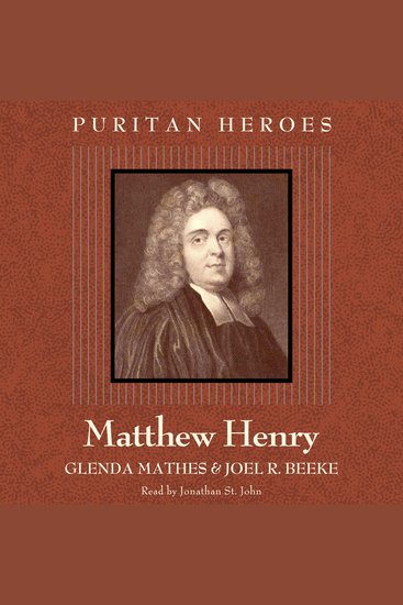 Matthew Henry - Puritan Hero - cover