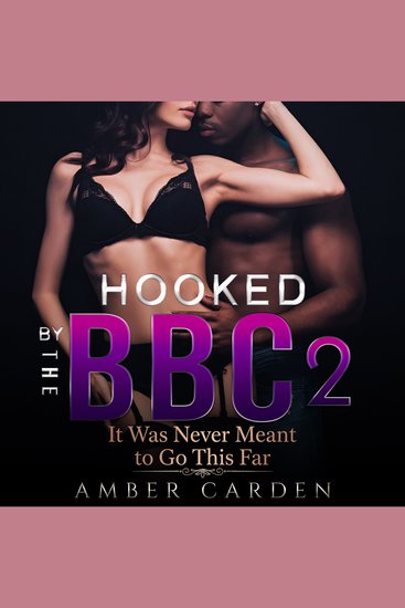 Hooked by the BBC 2 - It Was Never Meant to Go This Far - cover