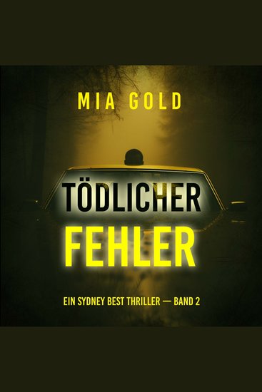 Tödlicher Fehler (Ein Sydney Best Thriller — Band 2) - Narration par une voix synthétisée - cover