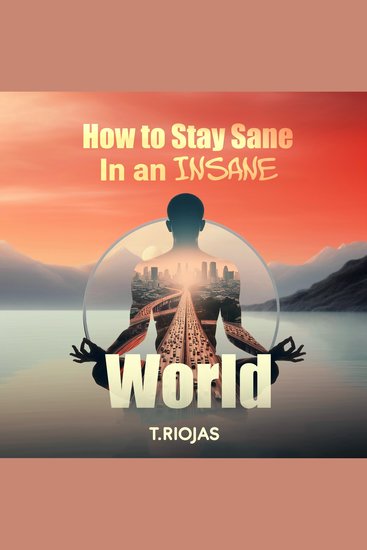 How to Stay Sane in an Insane World - cover