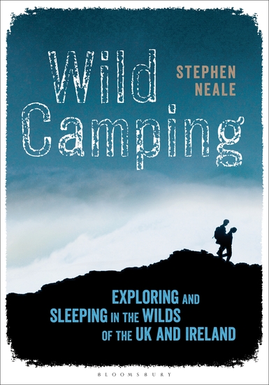 Wild Camping - Exploring and Sleeping in the Wilds of the UK and Ireland - cover