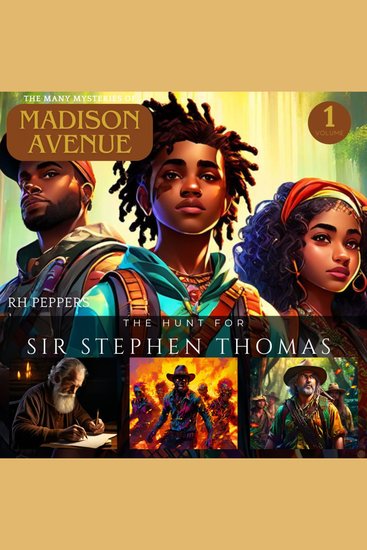 The Many Mysteries of Madison Avenue - The Hunter for Sir Stephen Thomas - cover