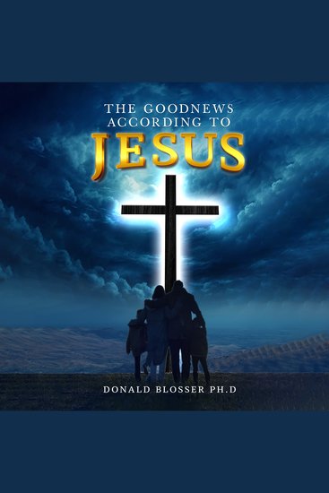 The Good News According To Jesus - cover