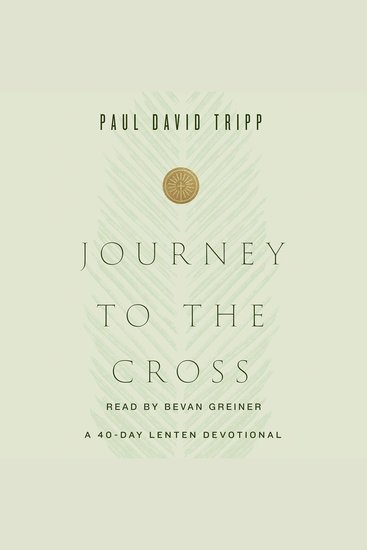Journey to the Cross - A 40-Day Lenten Devotional - cover