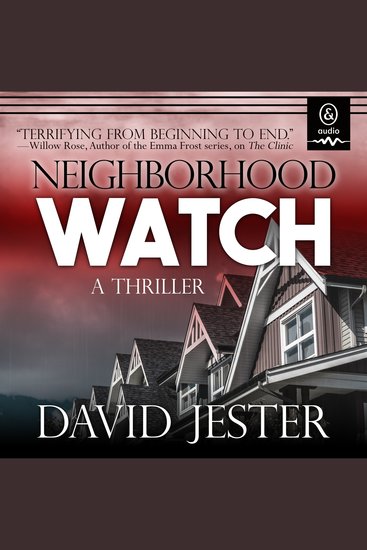 Neighborhood Watch - A Thriller - cover