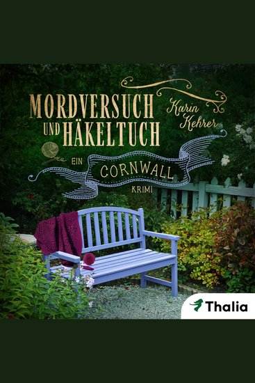 Mordversuch und Häkeltuch - Ein Cornwall-Krimi - cover