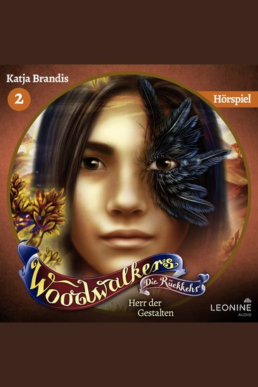 Woodwalkers - Die Rückkehr Herr der Gestalten - Das Hörspiel (Staffel 2 Band 2) - cover