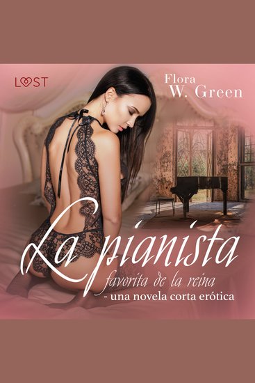 La pianista favorita de la reina – una novela corta erótica - cover