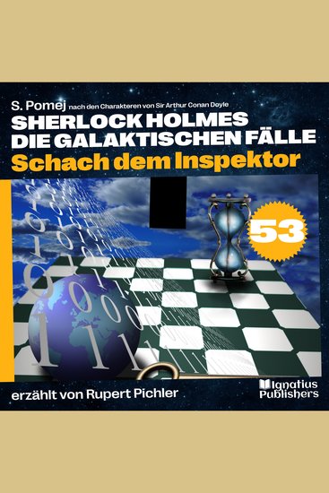 Schach dem Inspektor (Sherlock Holmes - Die galaktischen Fälle Folge 53) - cover