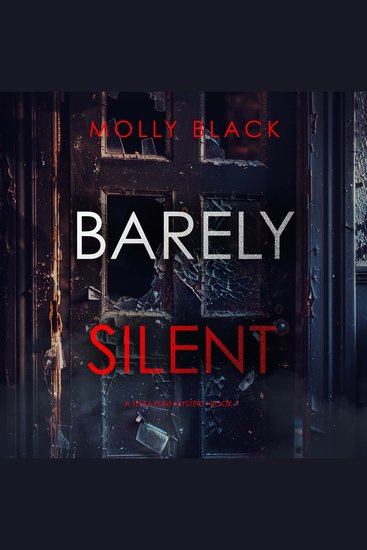 Barely Silent (A Tessa Flint FBI Suspense Thriller—Book 7) - cover