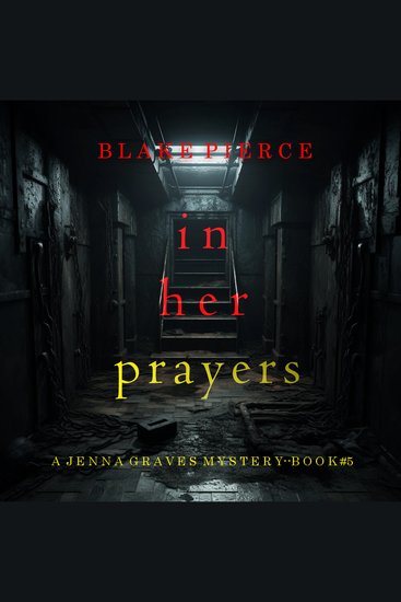 In Her Prayers (A Jenna Graves Suspense Thriller—Book 5) - cover