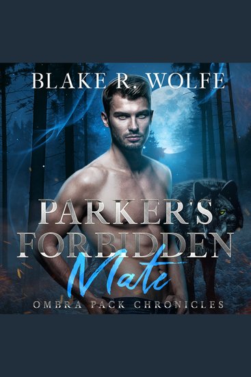 Parker's Forbidden Mate - MM Wolf Shifter Romance - cover
