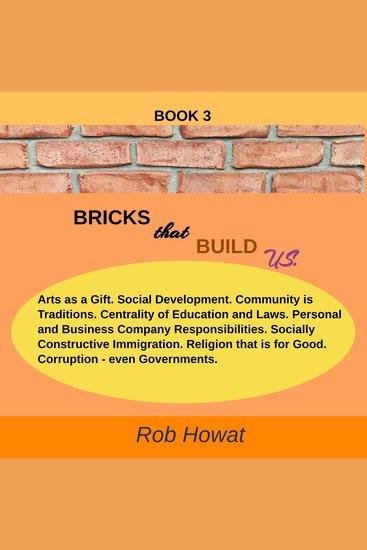 Bricks that Build Us BOOK 3 - CommunityFamilyBeliefsLawsAndSocialRemedies - cover