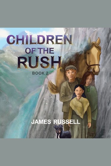Children of the Rush - Book Two - cover