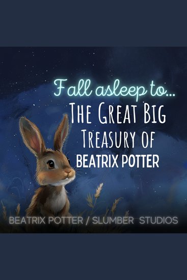 The Great Big Treasury of Beatrix Potter - Sleepy stories for kids - cover