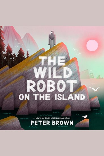 The Wild Robot on the Island - cover