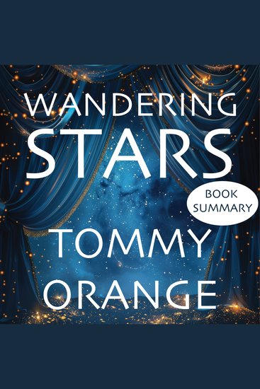 Wandering Stars: Book Summary and Analysis - cover