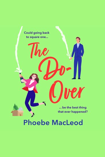 The Do-Over - A brilliant friends-to-lovers romantic comedy from Phoebe MacLeod for 2026 - cover