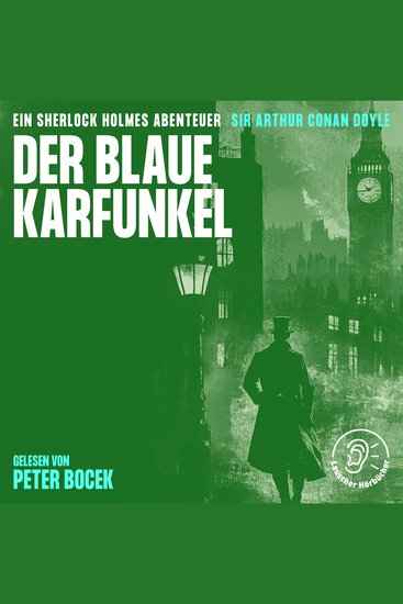 Der Blaue Karfunkel - Ein Sherlock Holmes Abenteuer - cover