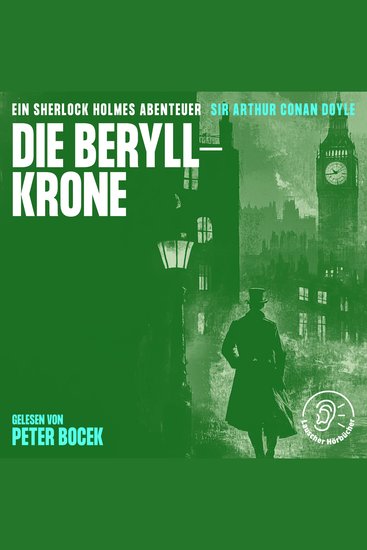 Die Beryll-Krone - Ein Sherlock Holmes Abenteuer - cover