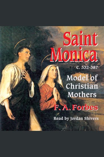 Saint Monica - Model of Christian Mothers - cover