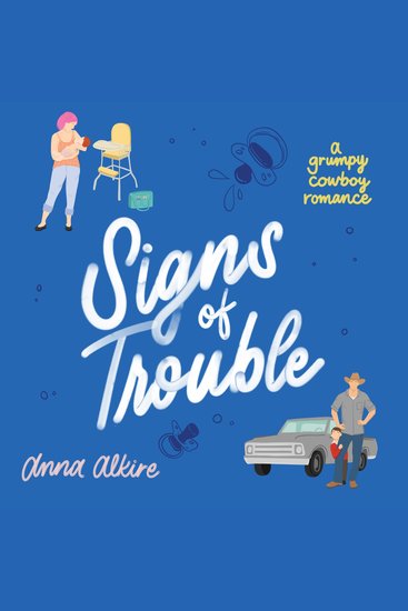 Signs of Trouble - A Grumpy Cowboy Romance - cover