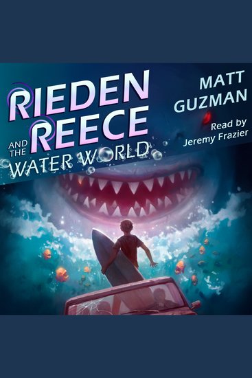 Rieden Reece and the Water World - A Middle Grade Sci-Fi Adventure - cover