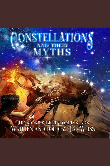 Constellations and Their Myths - The Stories Behind our Stars - cover