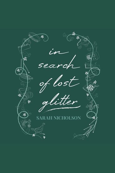 In search of lost glitter - a memoir of love and loss written in short stories - cover
