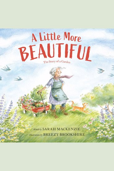 A Little More Beautiful - The Story of a Garden - cover