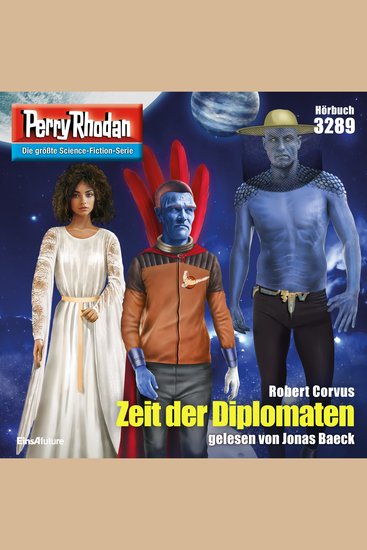 Perry Rhodan 3289: Zeit der Diplomaten - Perry Rhodan-Zyklus "Fragmente" - cover