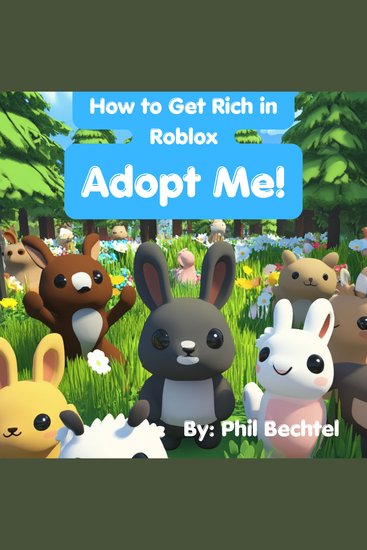 How to Get Rich in Roblox Adopt Me - cover