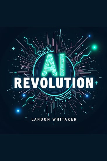 AI Revolution: Safeguard Our Future - Join the AI Revolution! Discover audio lessons to secure our future with cutting-edge knowledge - cover