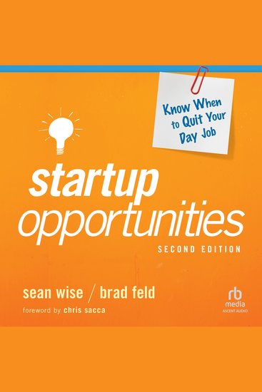 Startup Opportunities - Know When to Quit Your Day Job 2nd Edition - cover
