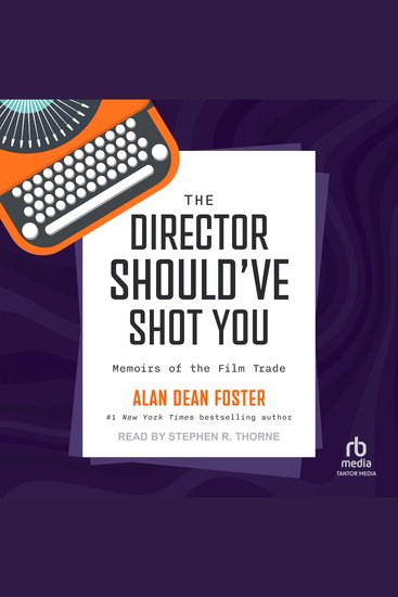 The Director Should've Shot You - Memoirs of the Film Trade - cover