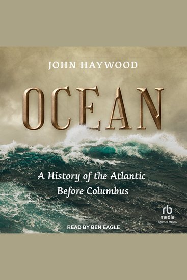 Ocean - A History of the Atlantic Before Columbus - cover