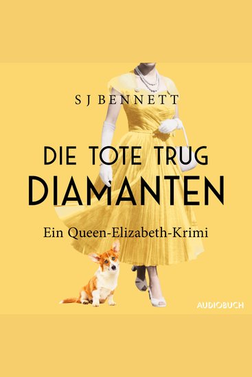 Die Tote trug Diamanten - Ein Queen-Elizabeth-Krimi - cover