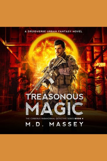 Treasonous Magic - A Druidverse Urban Fantasy Novel - cover