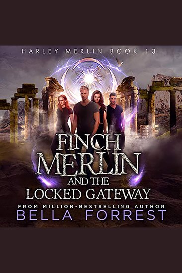 Harley Merlin: Finch Merlin and the Locked Gateway - cover