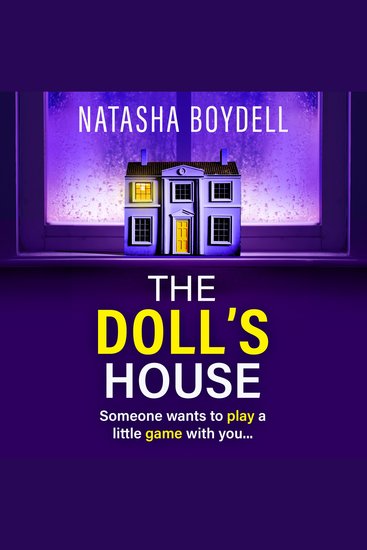 The Doll's House - A gripping psychological thriller from Natasha Boydell for 2025 - cover