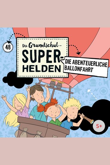 Folge 48: Die abenteuerliche Ballonfahrt - cover