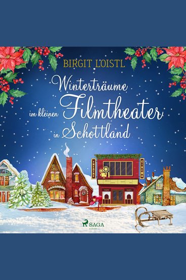 Winterträume im kleinen Filmtheater in Schottland - cover