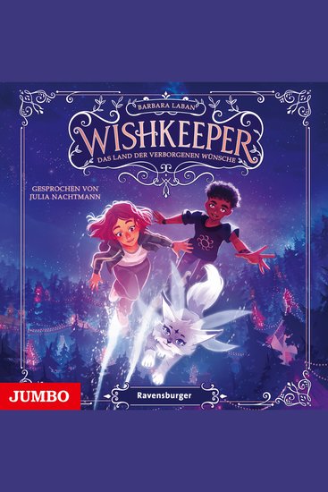 Wishkeeper Das Land der verborgenen Wünsche [Band 1 (ungekürzt)] - cover