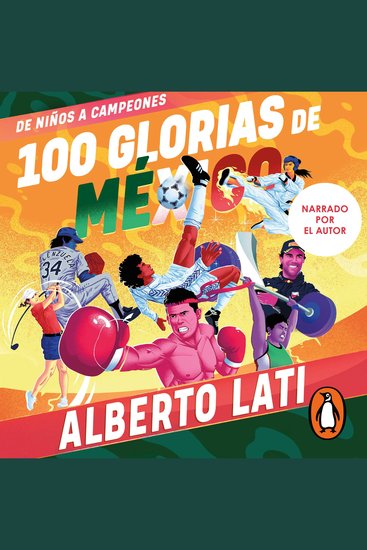100 glorias de México - De niños a campeones - cover