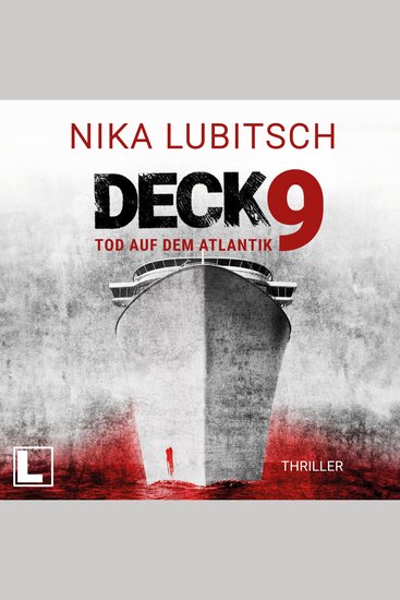 Deck 9: Tod auf dem Atlantik - Ein Sybille Thalheim-Krimi Band 3 (ungekürzt) - cover