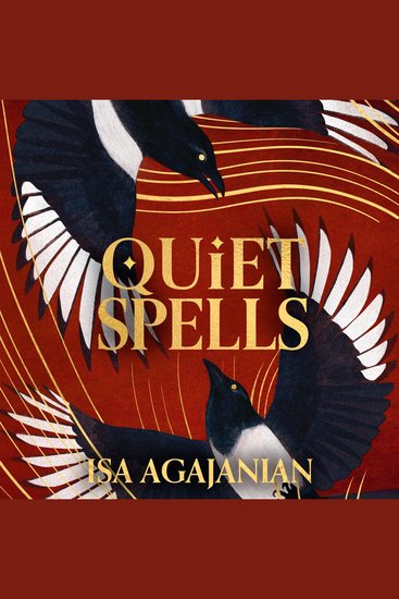 Quiet Spells - The bewitching dark academia - cover