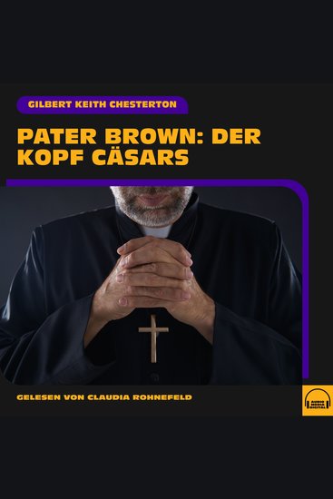 Pater Brown: Der Kopf Cäsars - cover
