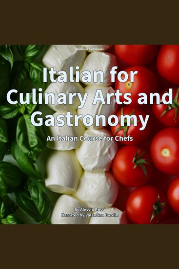 Italian for Culinary Arts and Gastronomy - An Italian Course for Chefs - cover