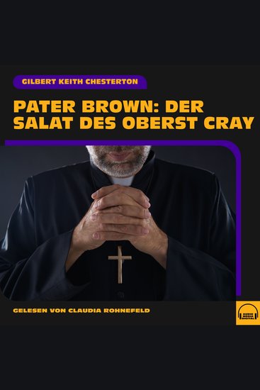 Pater Brown: Der Salat des Oberst Cray - cover