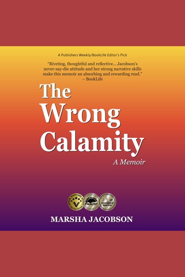 The Wrong Calamity - A Memoir - cover